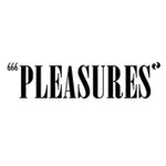 Pleasures(プレジャーズ)