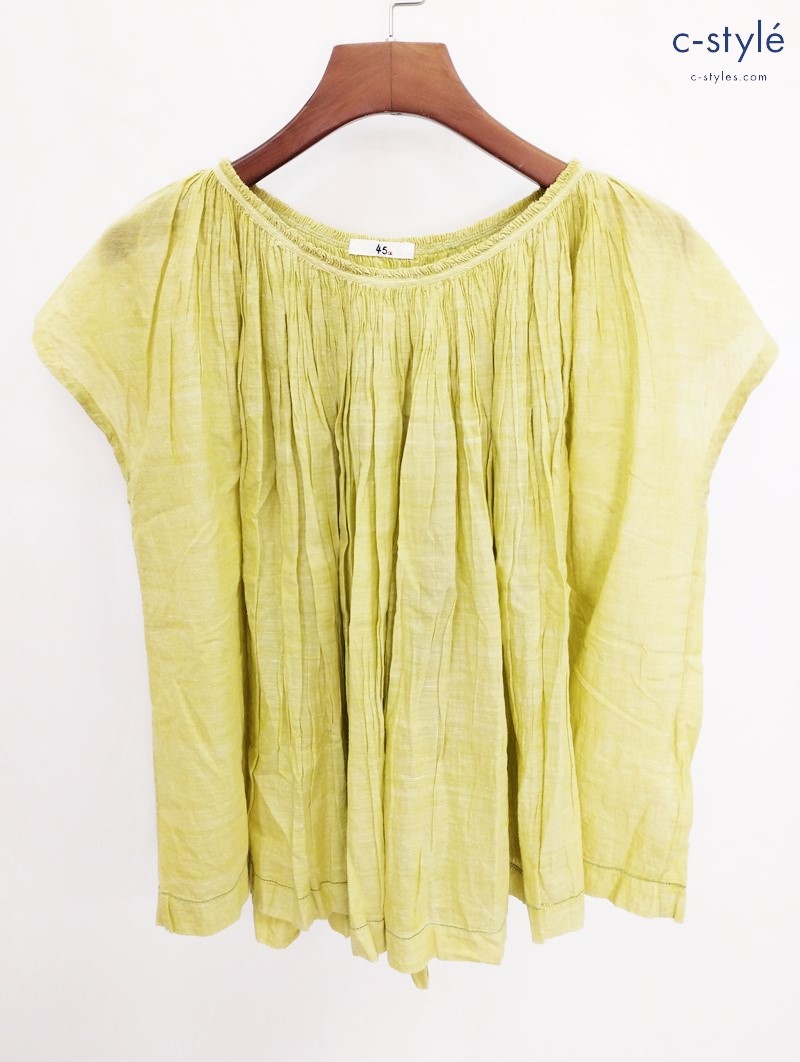 45R フォーティーファイブアール フェザーカディギャザーブラウス 0 黄緑 綿100% レディース
