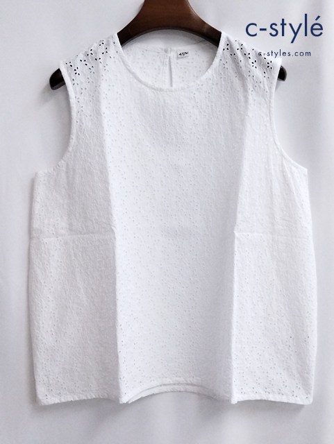 45R フォーティファイブアール カットワーク ノースリーブ ブラウス 2 ホワイト 刺繍 綿100 日本製